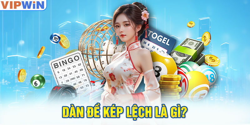 Dàn đề kép lệch là gì?