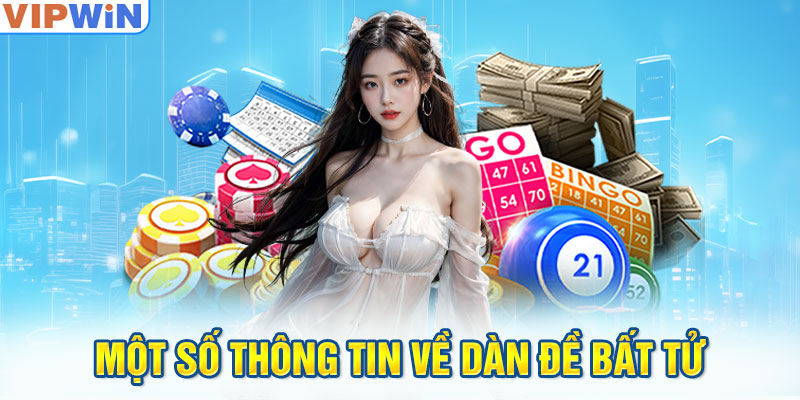 Một số thông tin về dàn đề bất tử